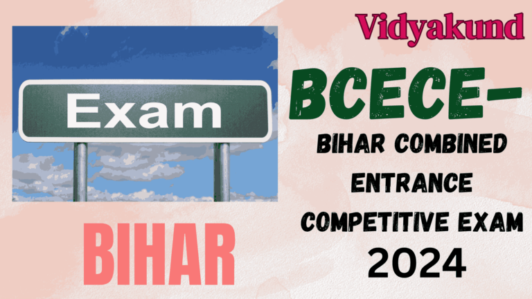 BCECE – 2024 ENTANCE EXAM