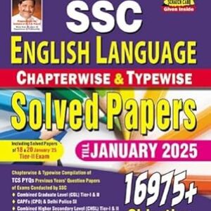 SSC English Language Chapterwise & Typewise Solved Papers Till January 2025 TCS PYQs Covered for CGL,CPO,CHSL,MTS,Steno & Constable GD (English Medium)(5318)