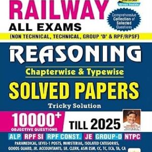 Railway All Exams Reasoning Chapterwise & Typewise Solved Papers 10000+ Objective Questions (English Medium) (5629)