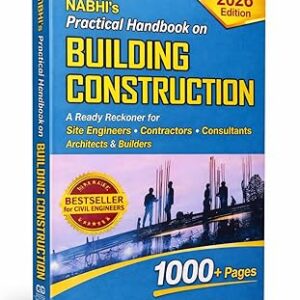 NABHI’s Practical Handbook on Building Construction (Latest Reprint 2026) by Er. M.K. Gupta | Civil Engineering Guide for Site Engineers, Contractors, Architects & Builders (PAPERBACK Edition)