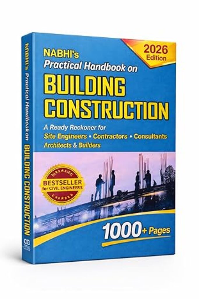 NABHI’s Practical Handbook on Building Construction (Latest Reprint 2026) by Er. M.K. Gupta | Civil Engineering Guide for Site Engineers, Contractors, Architects & Builders (PAPERBACK Edition)