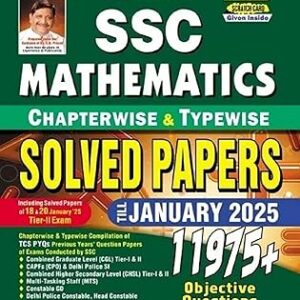 SSC Maths Chapterwise & Typewise Solved Papers Till January 2025 TCS PYQs Covered for CGL,CPO,CHSL,MTS,Delhi Police & Constable GD (English Medium)(5263)