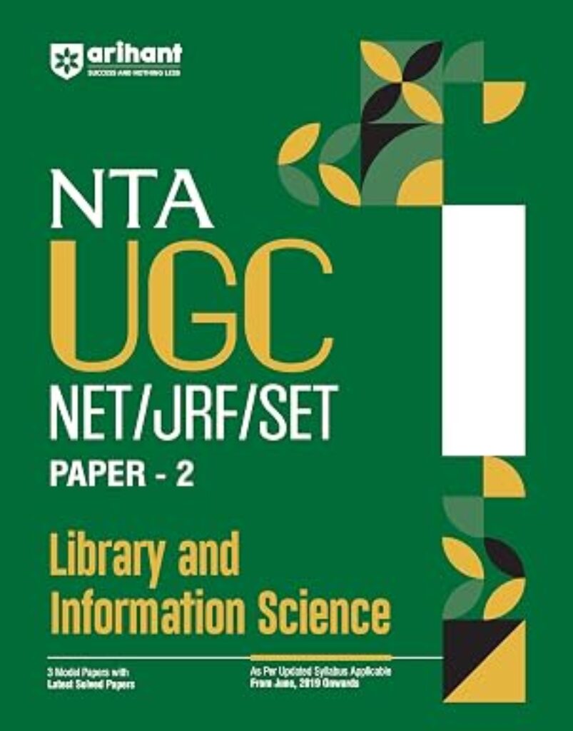 Arihant NTA UGC NET/ JRF/ SET PAPER-2 Library and Information Science | As per updated syllabus | 3 Model Papers with latest solved papers