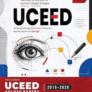 UCEED 2027 Guide with Solved Papers 2015–2026 | 12 Years of Previous Year Questions | Complete Preparation Book for UCEED Exam