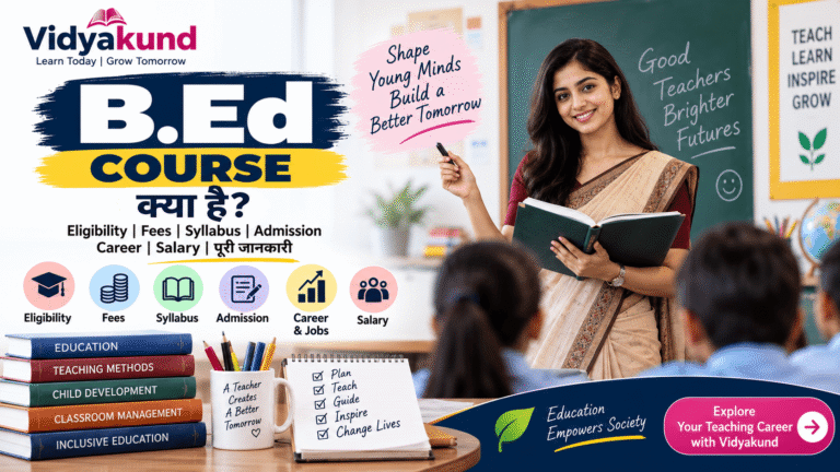 B.Ed Course eligibility syllabus admission and career