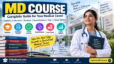 MD Course in India: Eligibility, Admission, Fees, Duration & Specializations